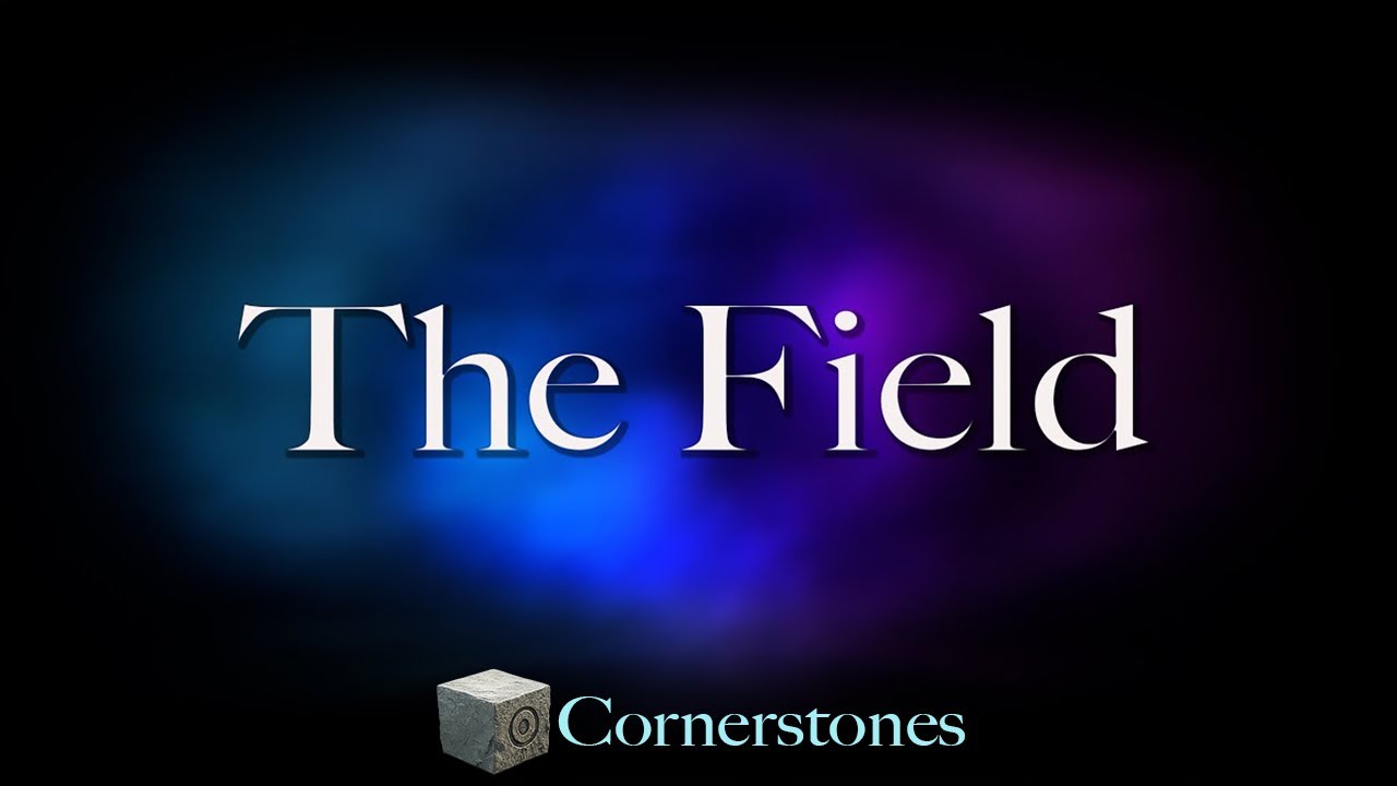 Cornerstone – The Field