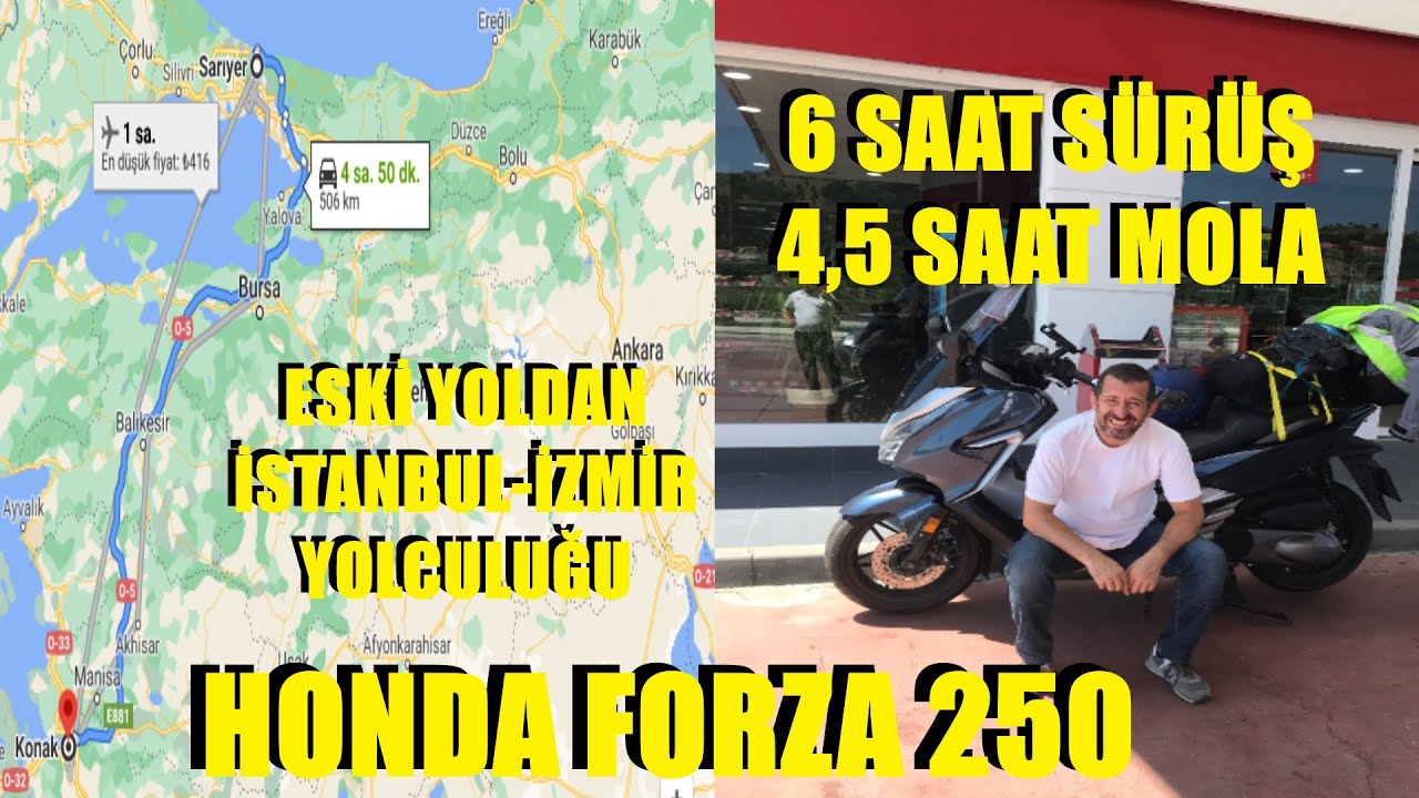 Honda Forza 250 ile eski yoldan İstanbul İzmir turu