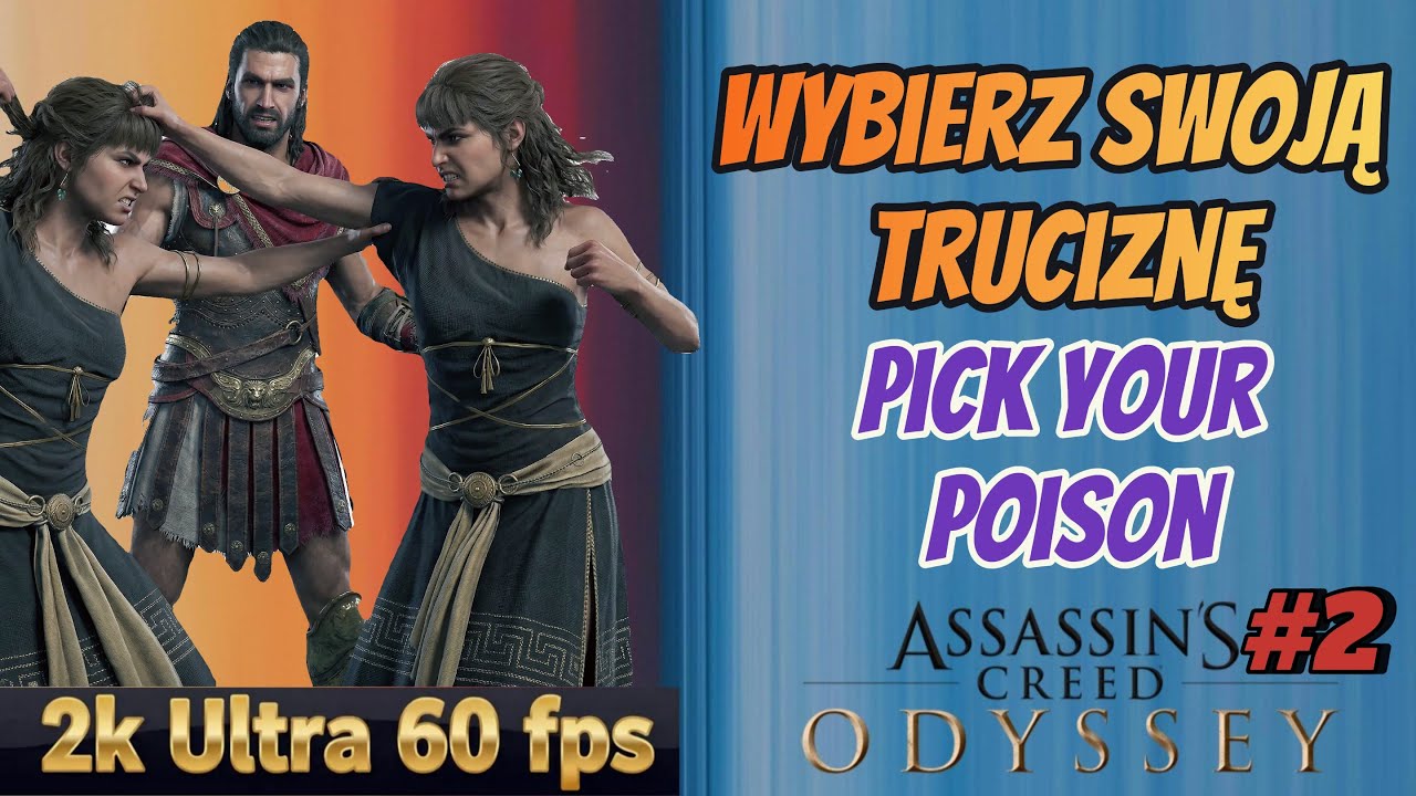 Assassin's Creed Odyssey | Wybierz swoją truciznę | Pick Your Poison | Ultra 60 fps 2K | Gameplay