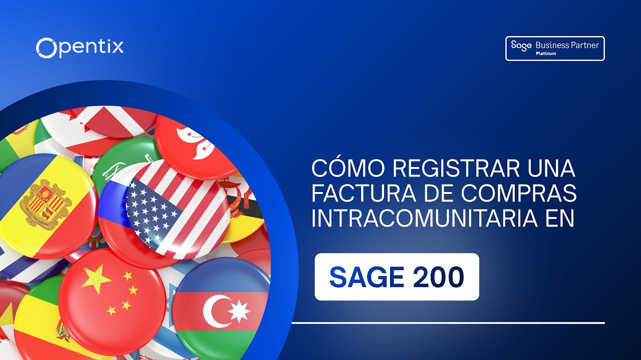 Registra una Factura de Compras Intracomunitaria con Sage 200 Advanced