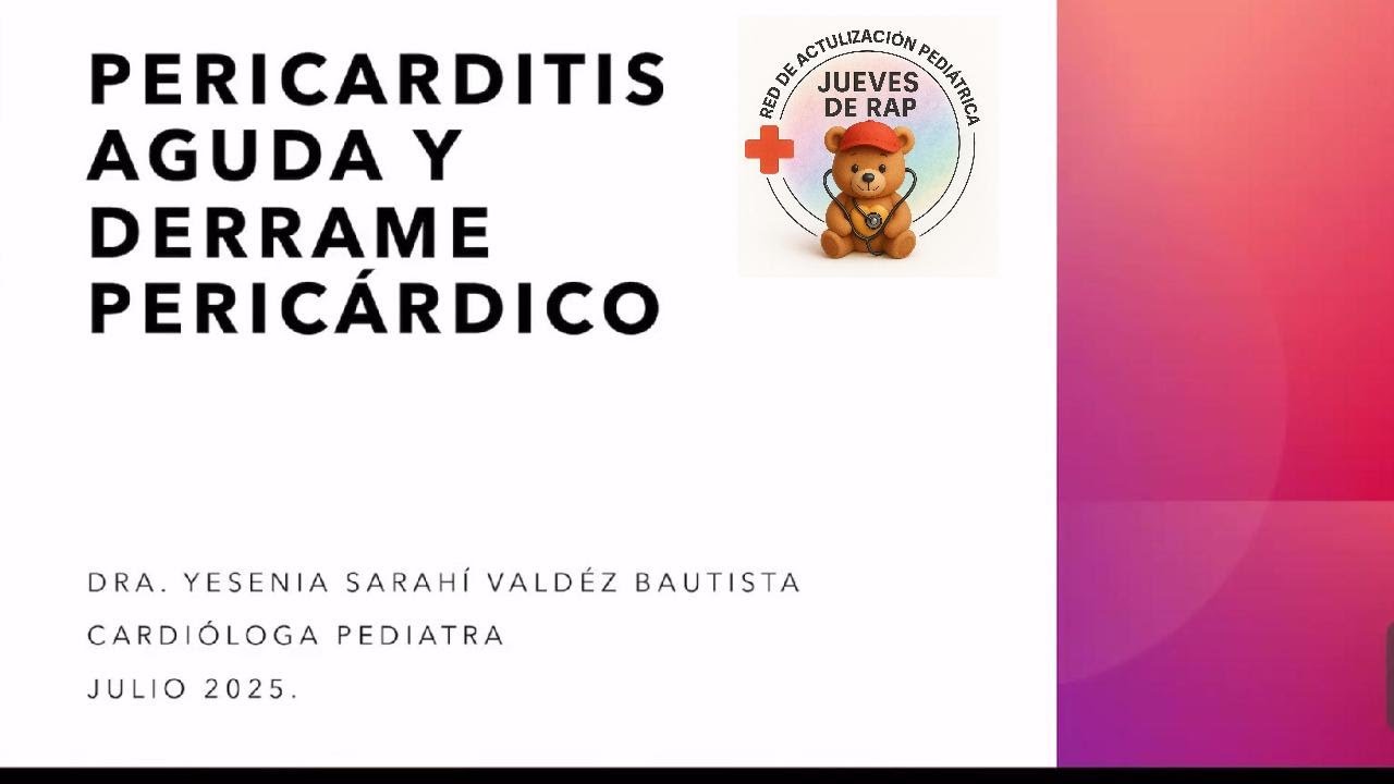 Pericarditis aguda  y derrame pericárdico