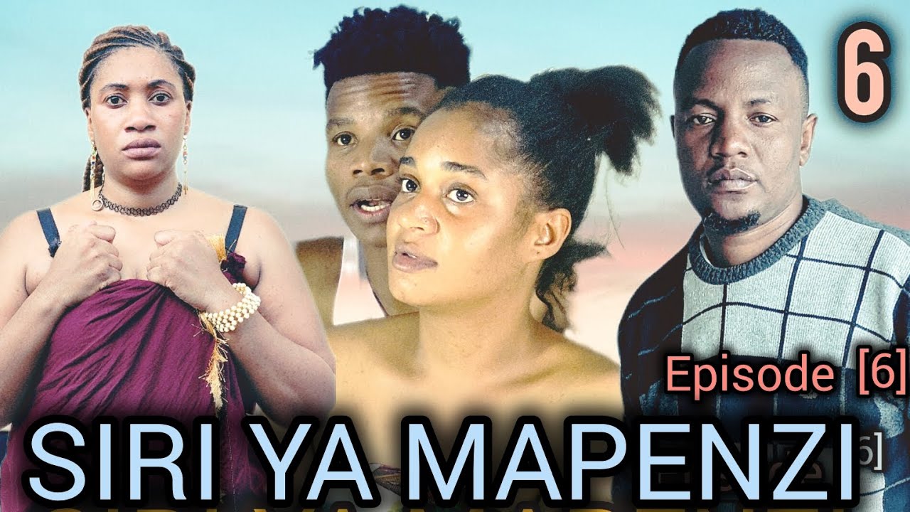 SIRI YA MAPENZI - Episode[6] LOVE STORY ❤️ ❤❤