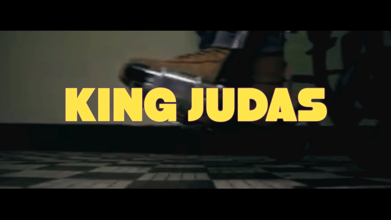 KING JUDAS VIDEO OFFICIAL