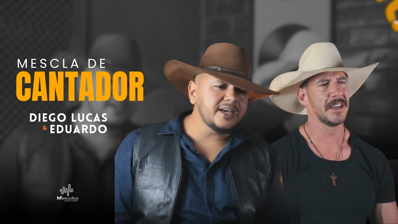 Diego Lucas e Eduardo - Mescla de Cantador