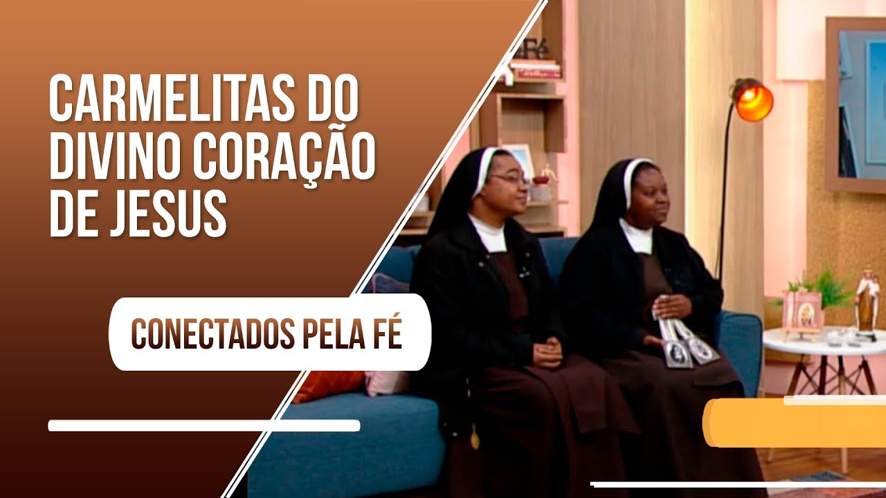 Conheça a Congregação das Carmelitas do Divino Coração de Jesus
