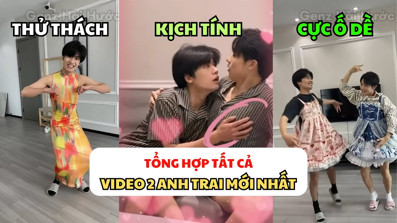 Tổng Hợp Cuộc Sống Vô Tri Của 2 Anh Trai Tớ | Nhà Có 2 Anh Trai | Genz Hài Hước