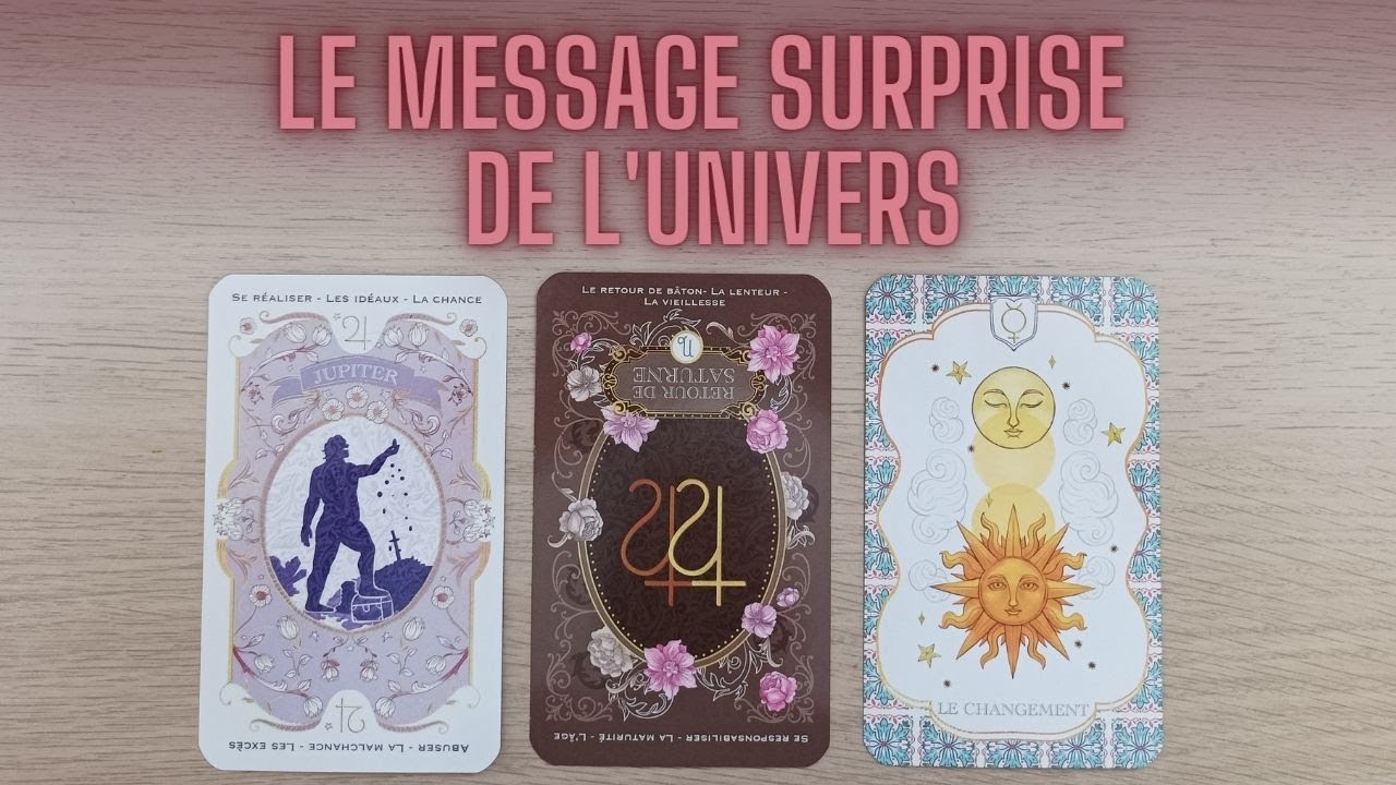 🌟LE MESSAGE SURPRISE DE L'UNIVERS🌟Tirage intemporel