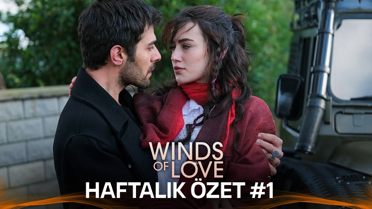 Winds of Love Weekly Summary #1 | Rüzgarlı Tepe Haftalık Kolaj #1