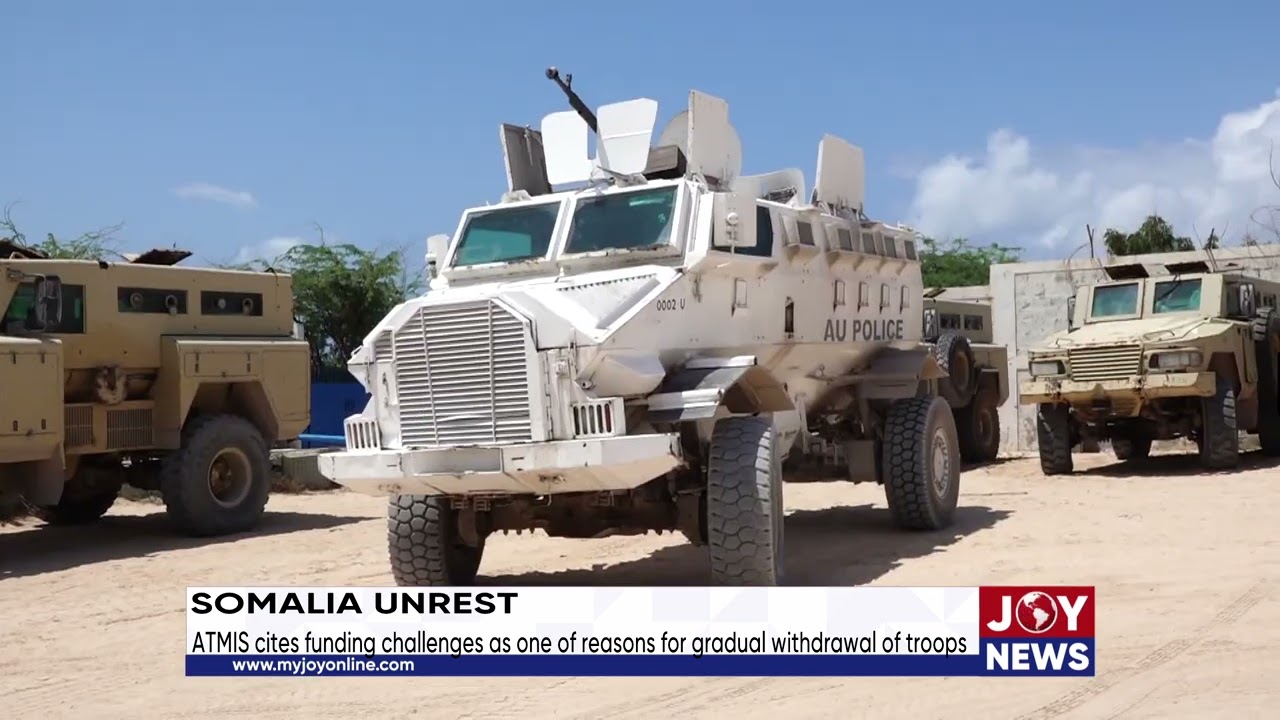 Somalia unrest: ATMIS cites funding challenges as one of reasons for gradual withdrawal of troops.