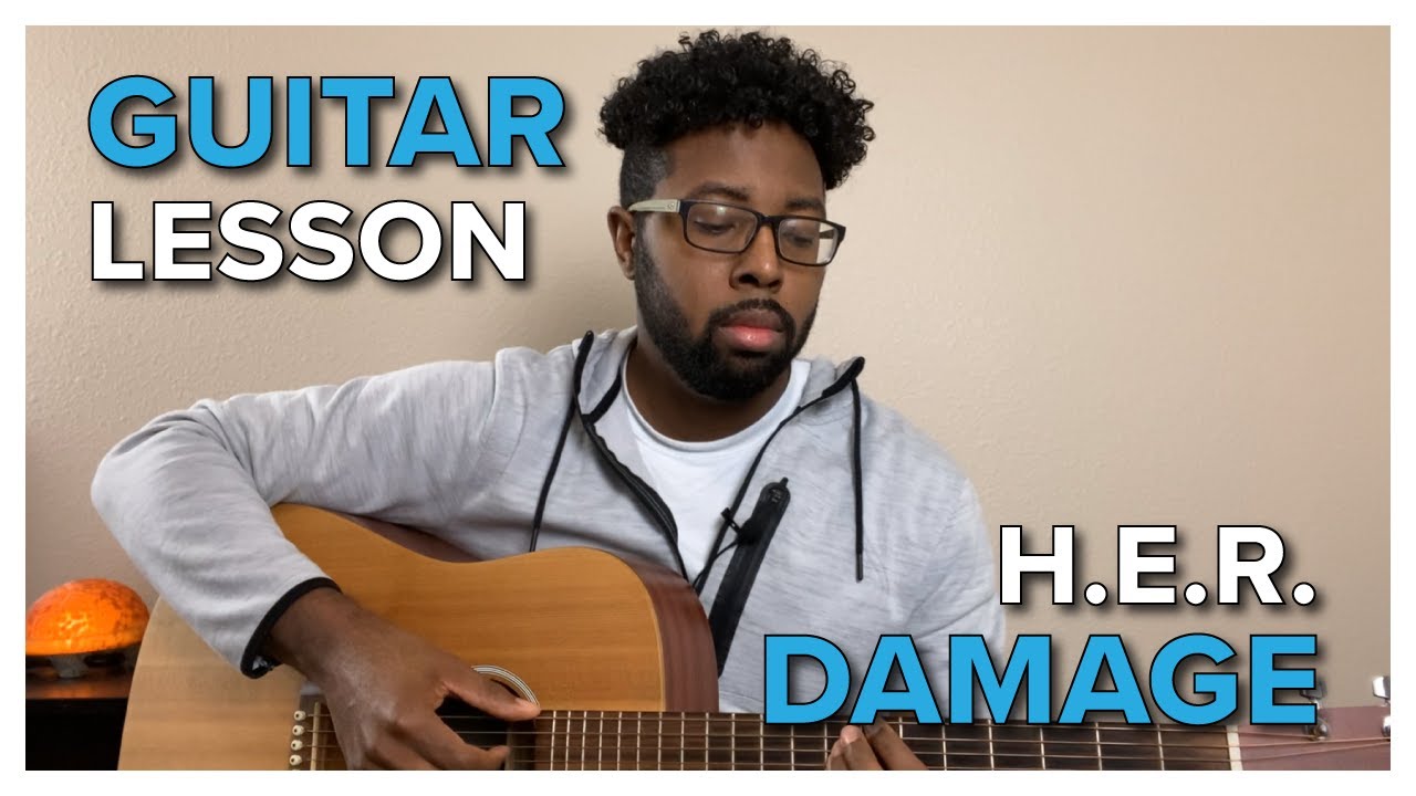 Guitar Lesson + Tutorial // Damage - H.E.R.