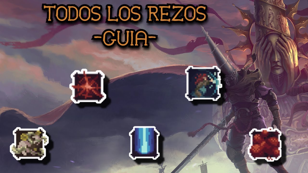 Todos los REZOS y sus Ubicaciones DLC INCLUIDO | Guia Completa | Blasphemous
