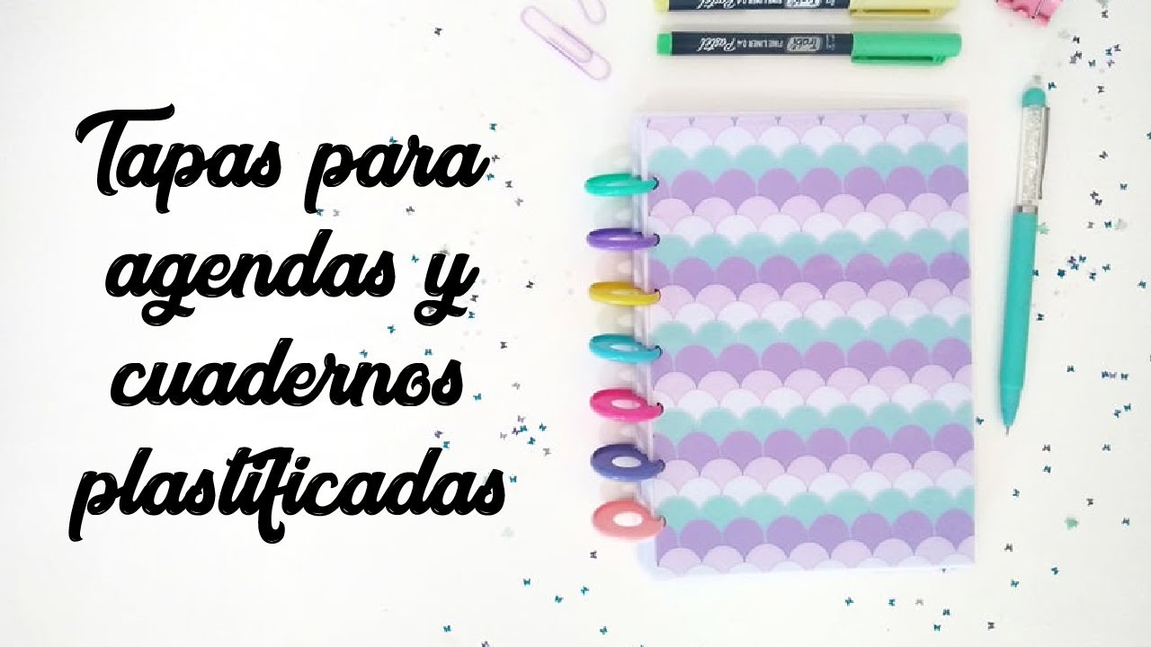 Cómo hacer tapas para agendas o cuadernos plastificadas encuadernación con anillas happy planner