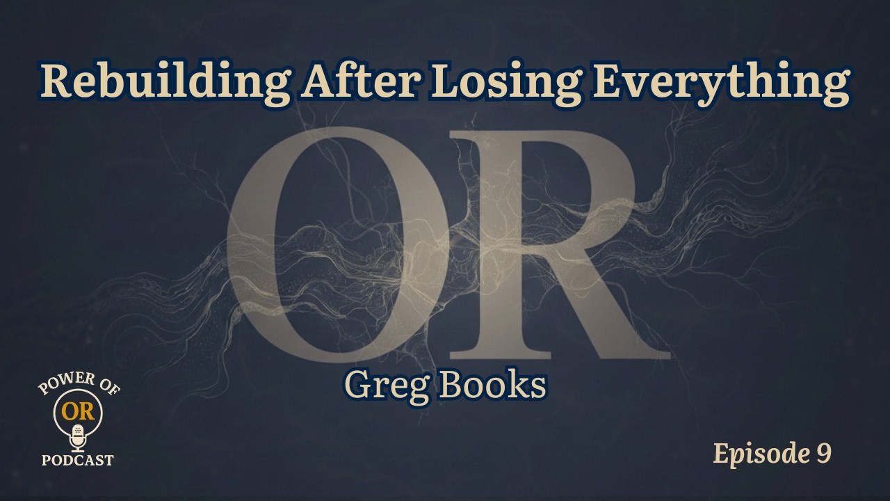 Ep 9: Rebuilding After Losing Everything