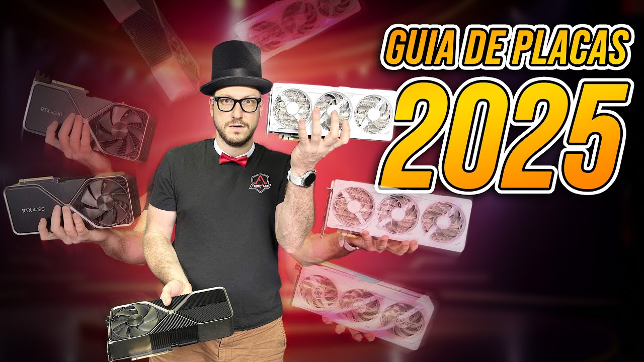 GUIA DE PLACA DE VÍDEO 2025 [ATUALIZADO] - primeiro semestre