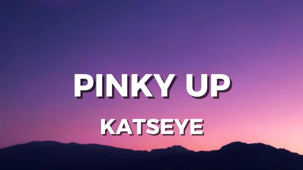 PINKY UP💖🤙🫖 - KATSEYE (Clean Version) (Lyrics)