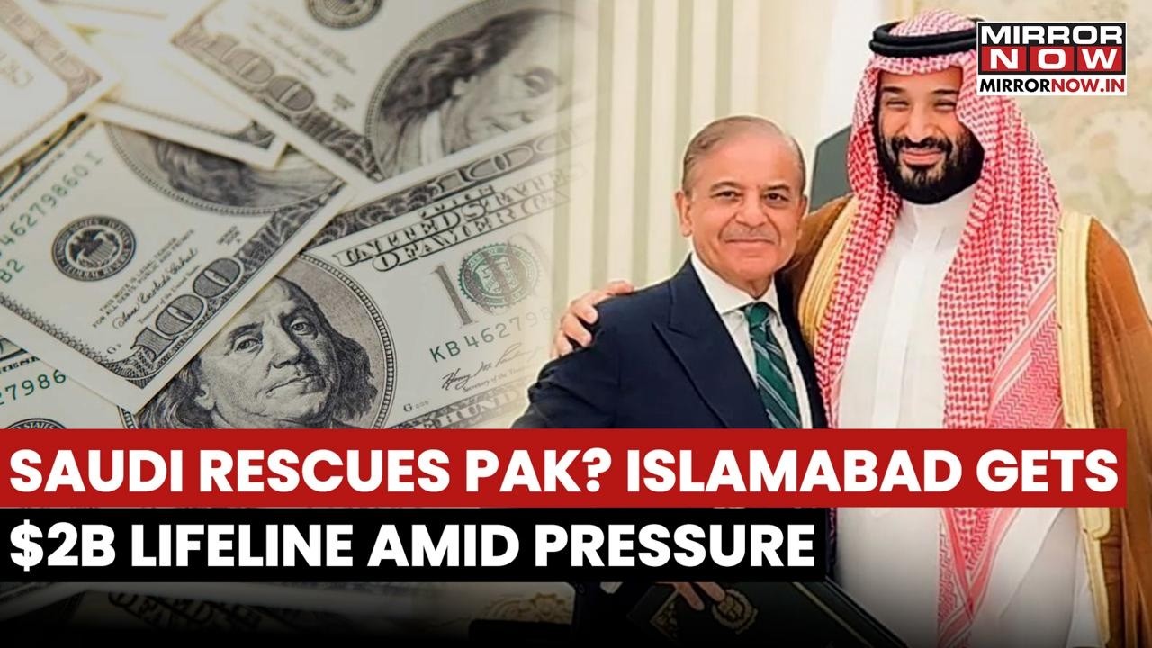Pakistan Races For $2B Lifeline From Saudi Arabia as Debt Crisis Explodes, Pressure Mounts Worldwide