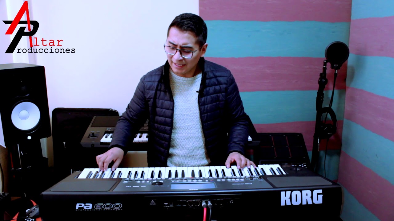 #Cover_Stylo_Huayno_Lapaz - KORG PA600-700-1000 𝗘𝗟 𝗔𝗠𝗢𝗥 𝗗𝗘 𝗠𝗜 𝗗𝗜𝗢𝗦 𝗗𝗨𝗥𝗔 𝗣𝗔𝗥𝗔 𝗦𝗜𝗘𝗠𝗣𝗥𝗘