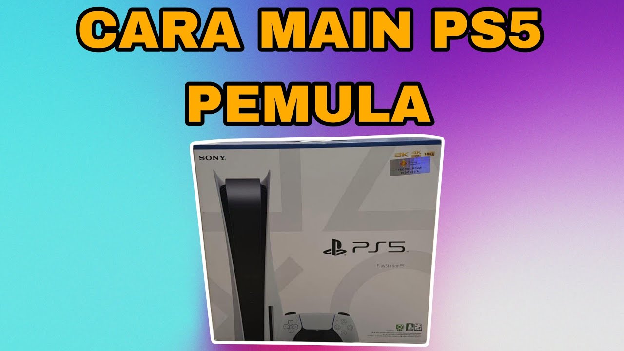 TUTORIAL CARA MAIN PS5 DENGAN BAIK DAN BENAR AGAR PS5 KALIAN TIDAK CEPAT RUSAK !!!