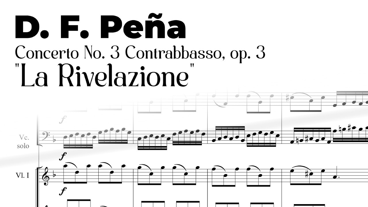 D. F. Peña - Concerto No. 3 per Contrabbasso in E minor, Op. 3 - 