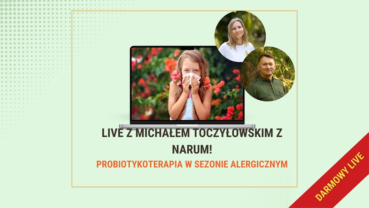 PROBIOTYKOTERAPIA W SEZONIE ALERGICZNYM