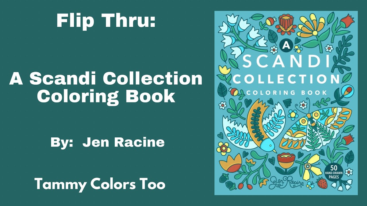 New Release! Flip Thru: A Scandi Collection Coloring Book by Jen Racine