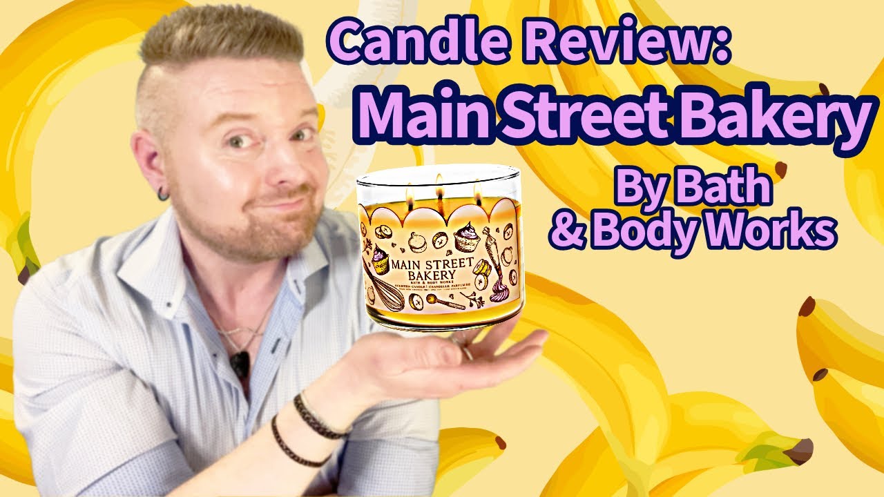 Candle Review: Main Street Bakery by Bath and Body Works