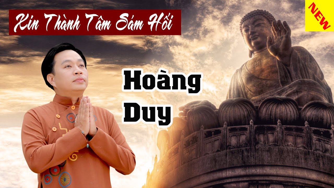 Xin Th&agrave;nh T&acirc;m S&aacute;m Hối - Ho&agrave;ng Duy | Nhạc Phật Gi&aacute;o Việt Nam Mới Nhất
