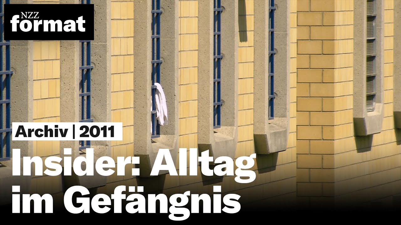 Insider: Alltag im Gefängnis I Doku von NZZ Format (2011)