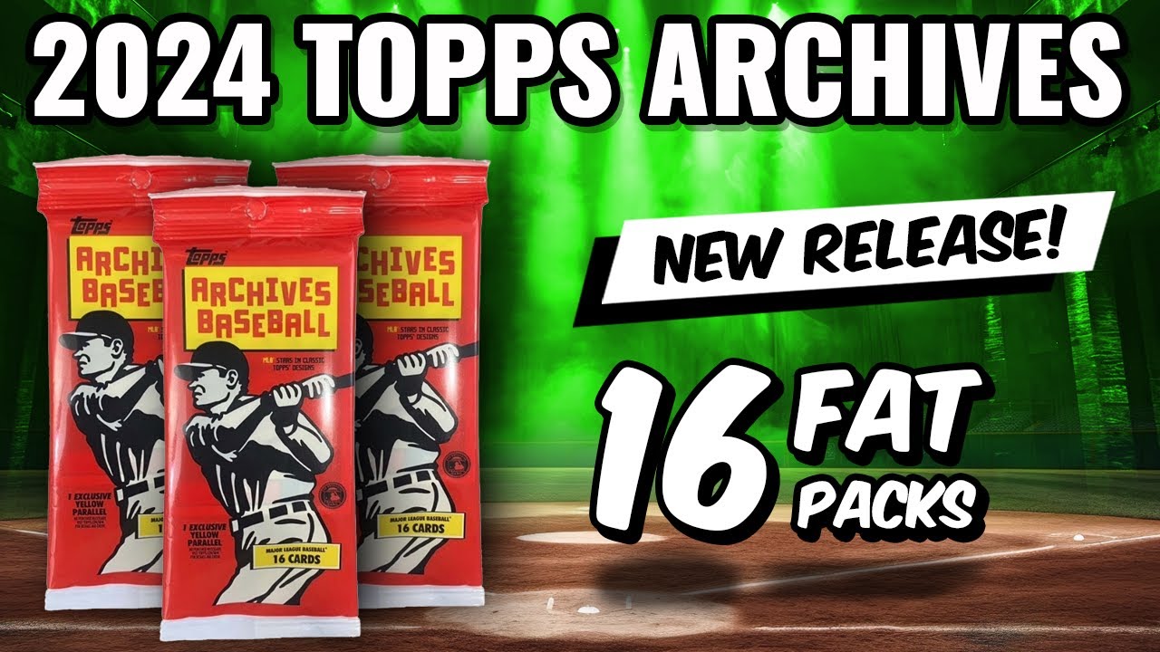 🚨NEW RELEASE🚨HOW IS THIS FORMAT? 🤔 2024 TOPPS ARCHIVES FAT PACKS