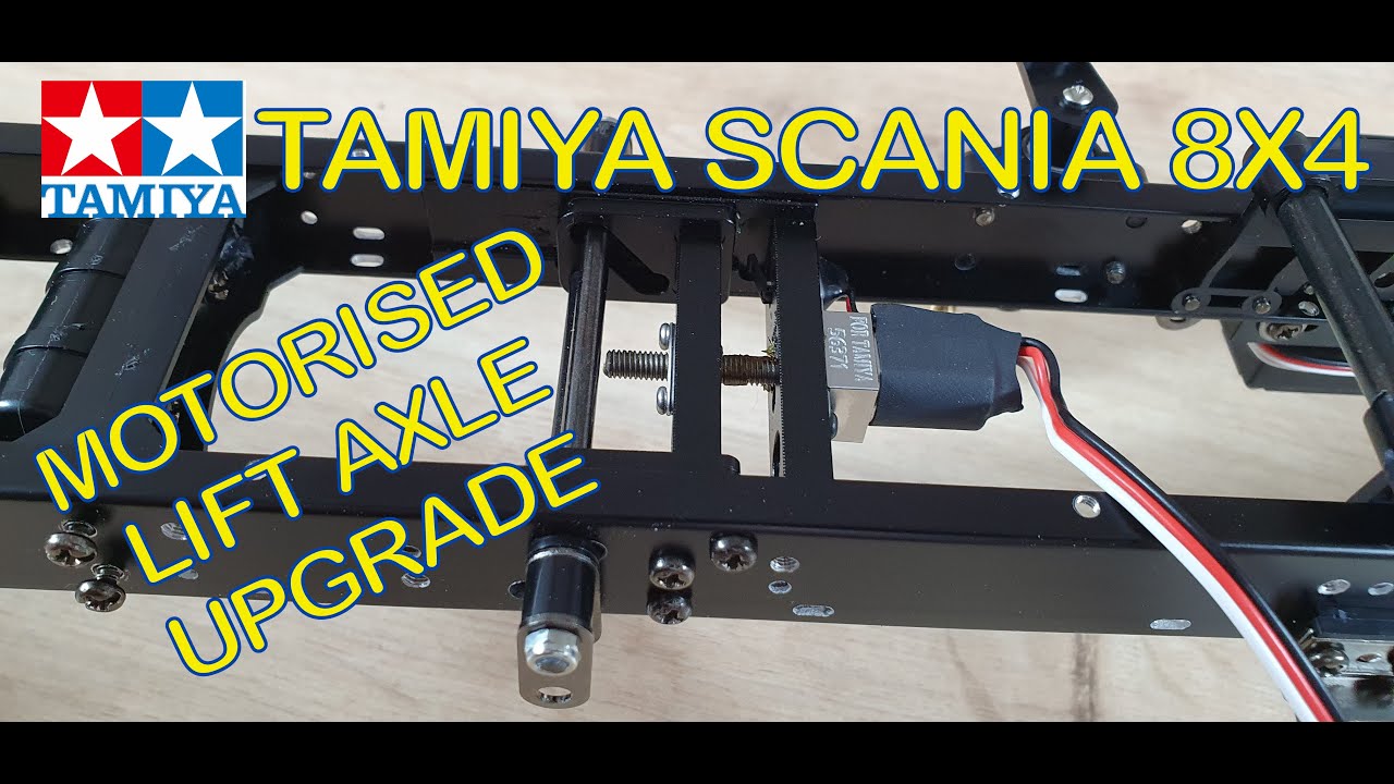 Tamiya Scania 770S 8x4 Heavy Hauler - Part 2 - Lift Axle Motor Upgrade