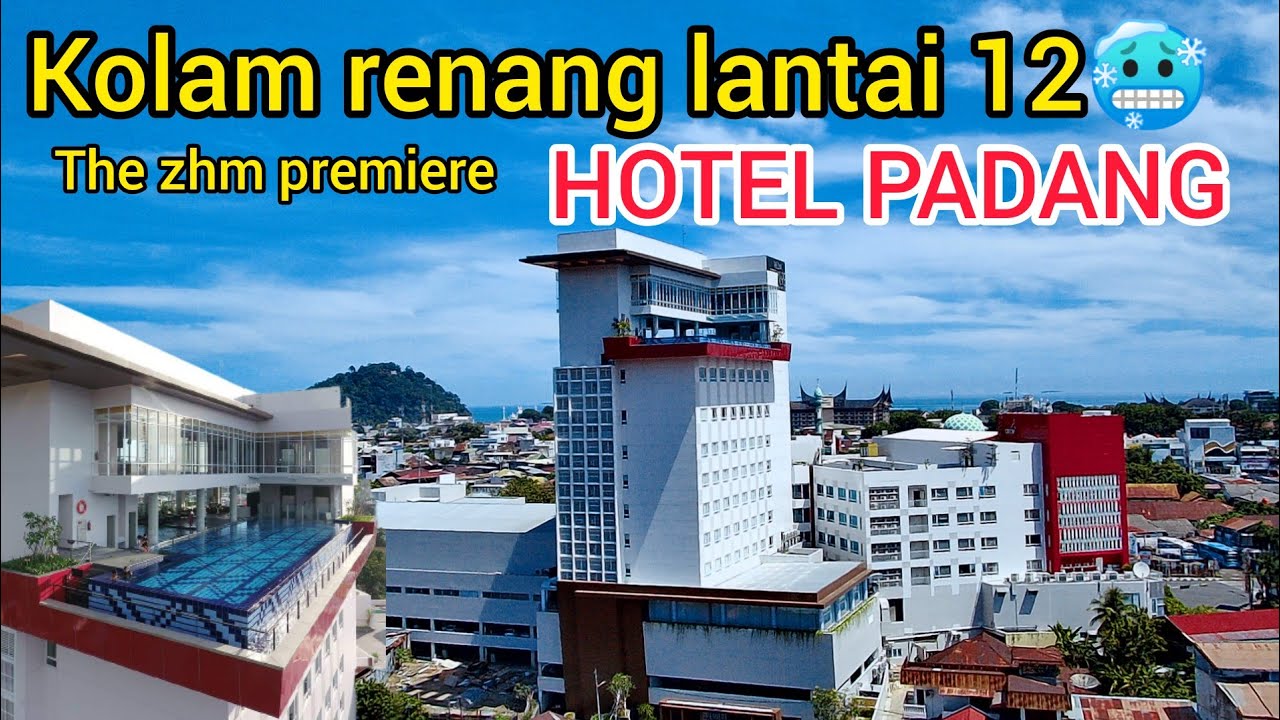 the zhm premiere Padang Salah satu hotel Terbesar Di sumatera barat