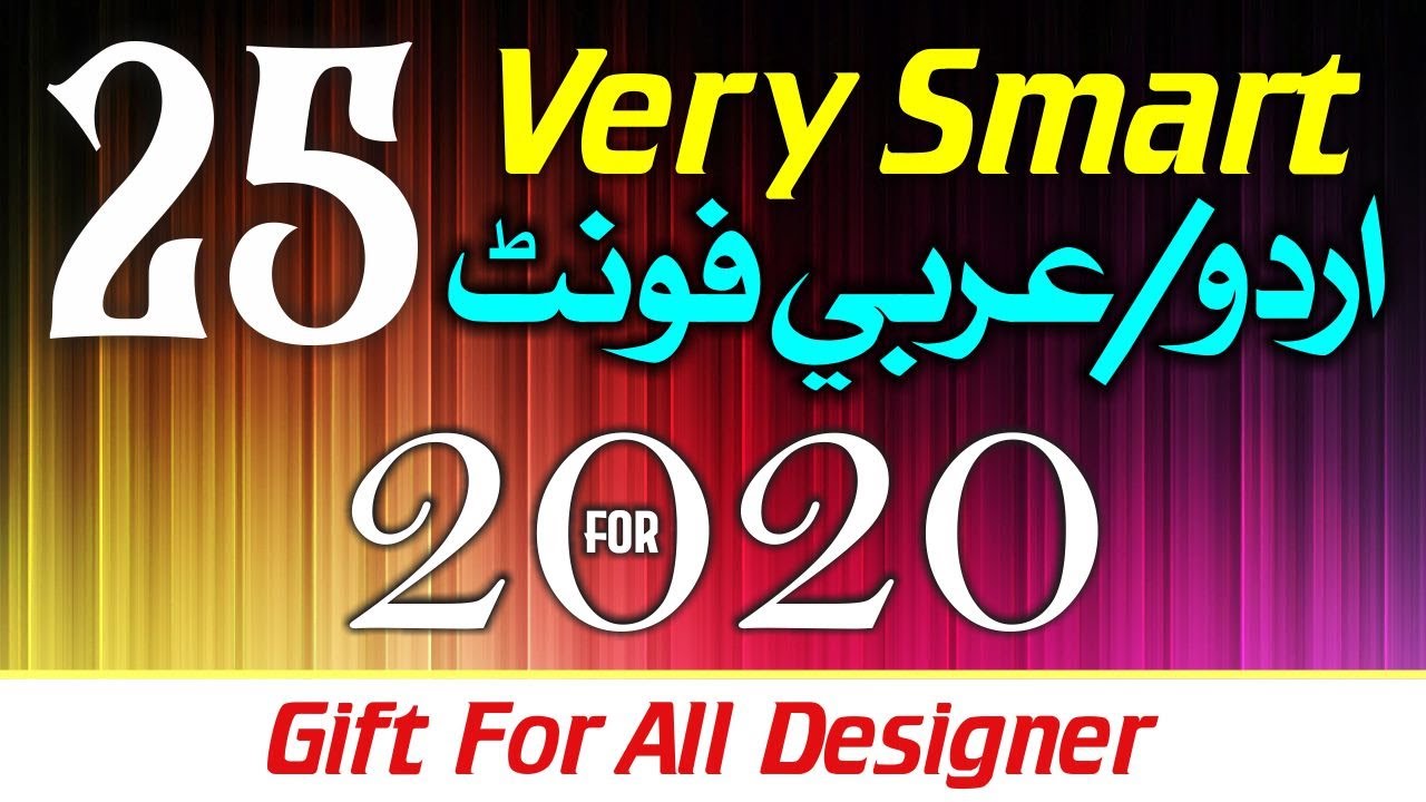 Very Smart & Useful Urdu & Arabic Fonts For 2020 By Ajaz Computers&rlm;
