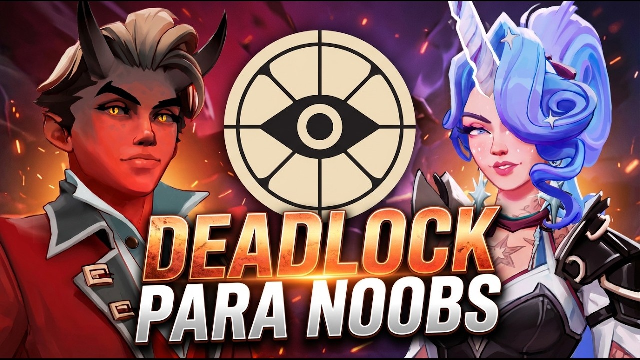 Deadlock Guía completa para principiantes : todo lo que necesitas saber