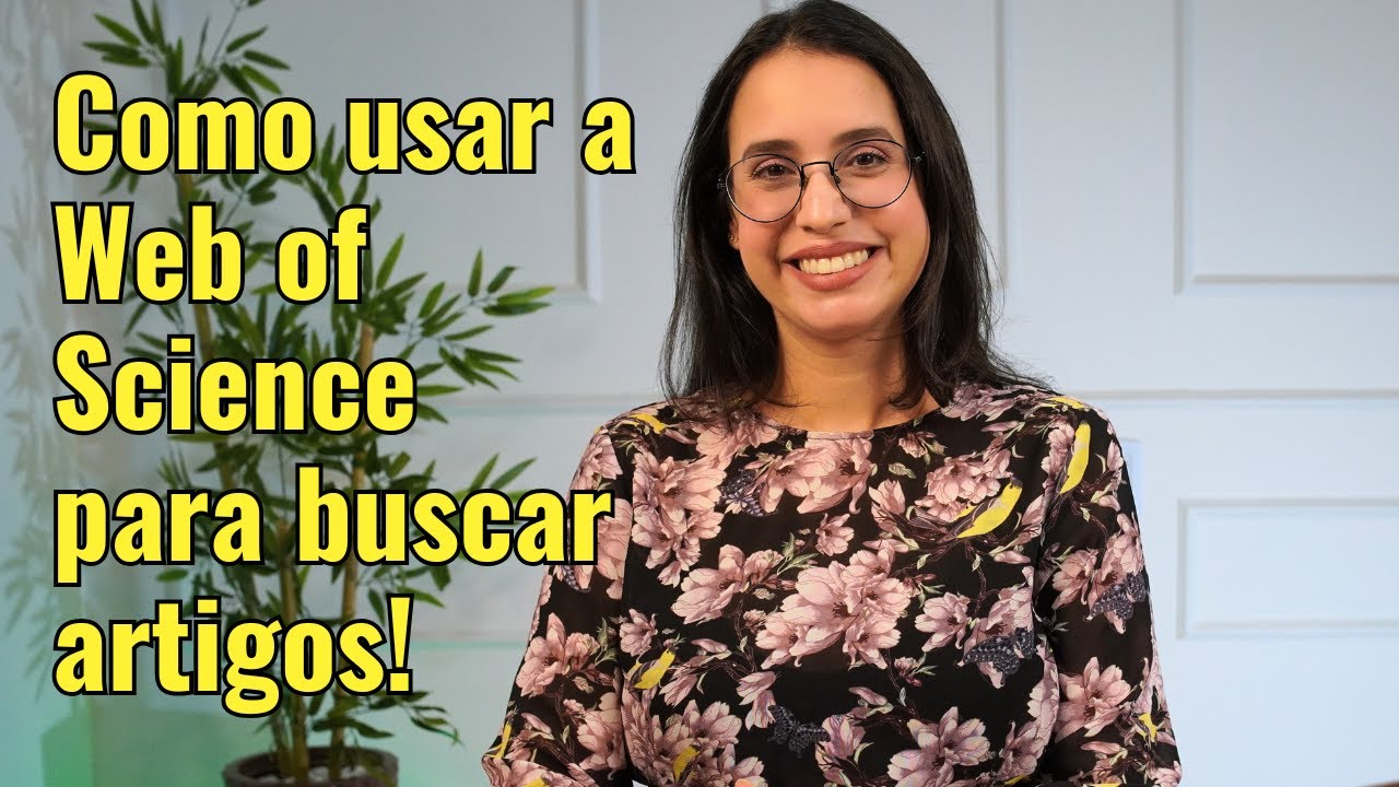 COMO BUSCAR ARTIGOS NA WEB OF SCIENCE