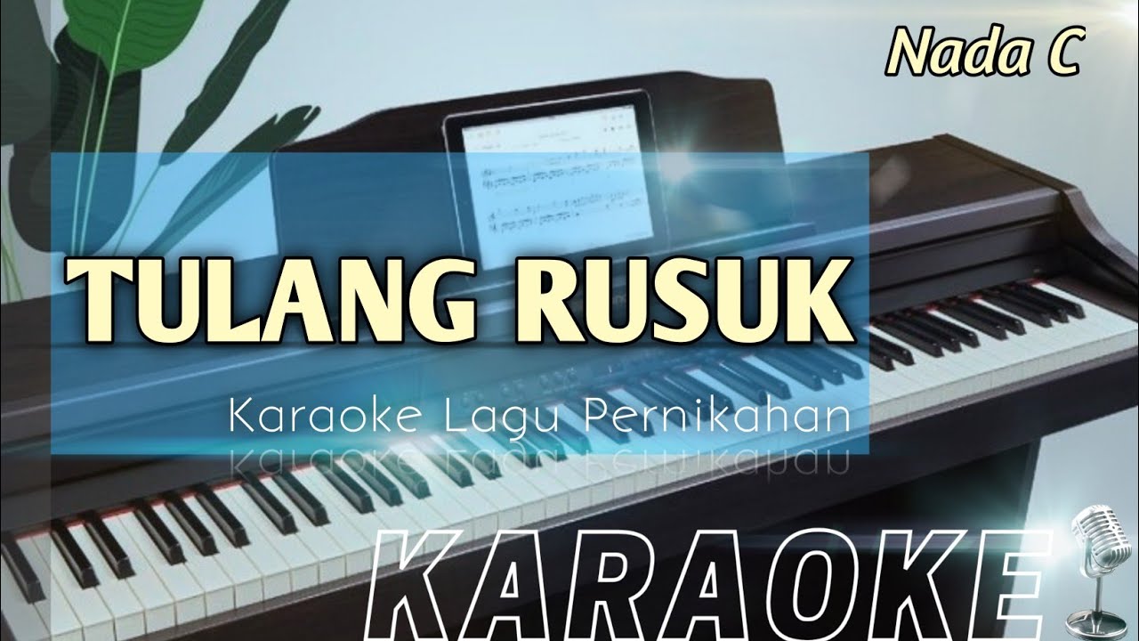 TULANG RUSUK (Nada C) Karaoke