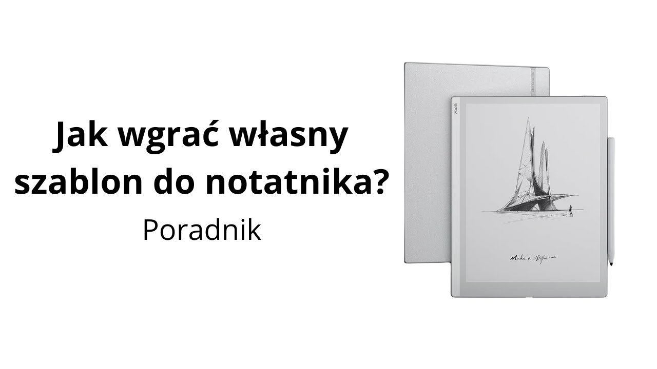 Jak wgrać własny szablon do notatnika? | Onyx Boox