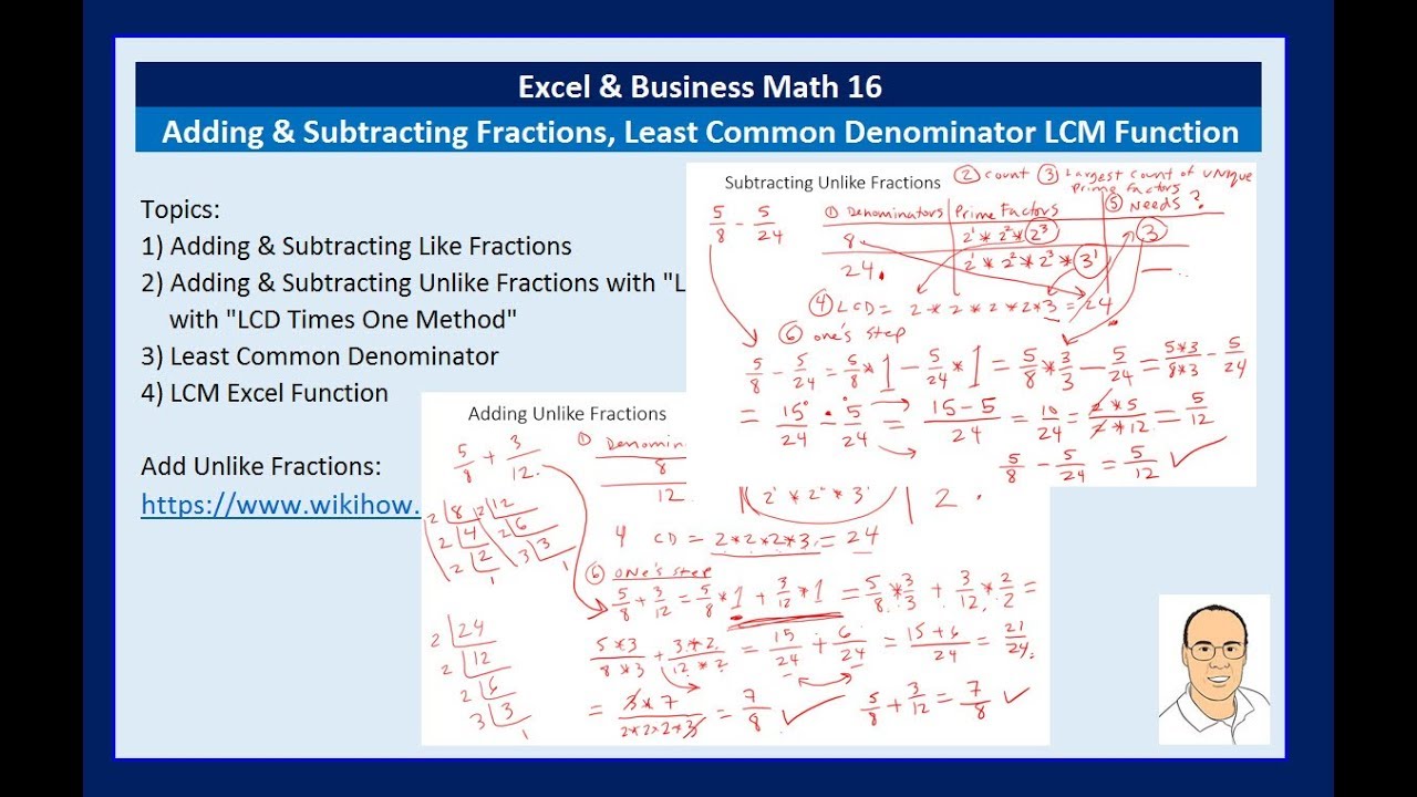 Excel & Business Math 16: Fun With Adding & Subtracting Fractions & Least Common Denominator