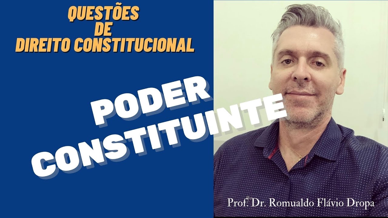 Direito Constitucional - poder constituinte - constitucionalismo - quest&otilde;es comentadas de concurso