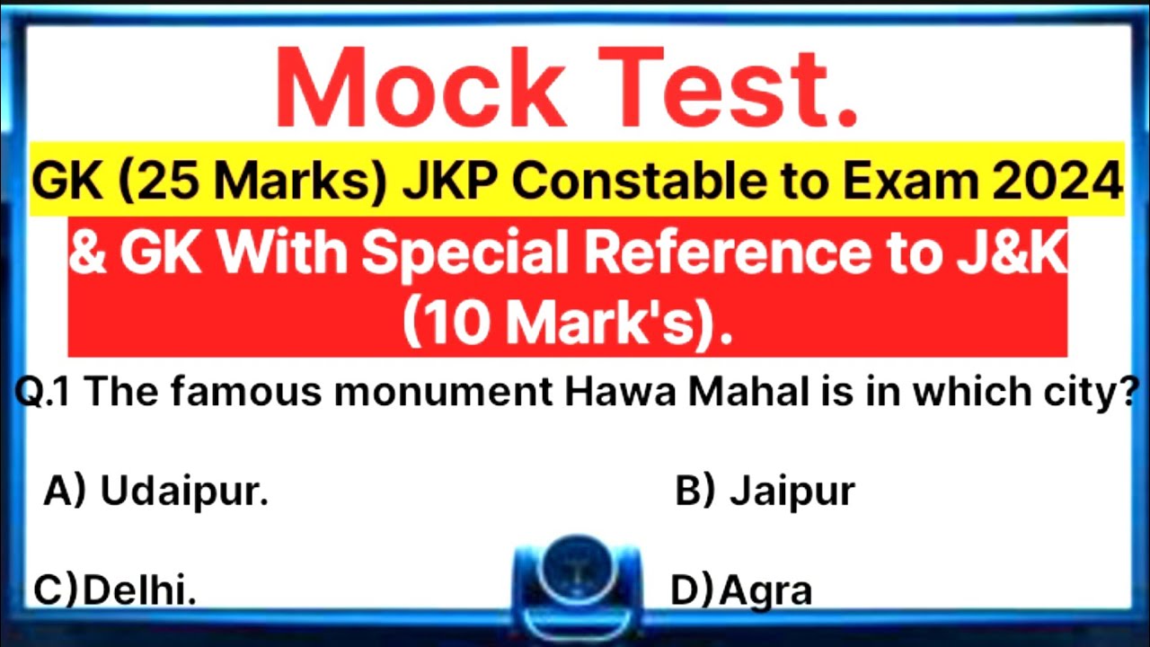 Mock Test JKP Constable || General knowledge (25 Marks) GK With Special Reference to J&K.(10 Mark's)