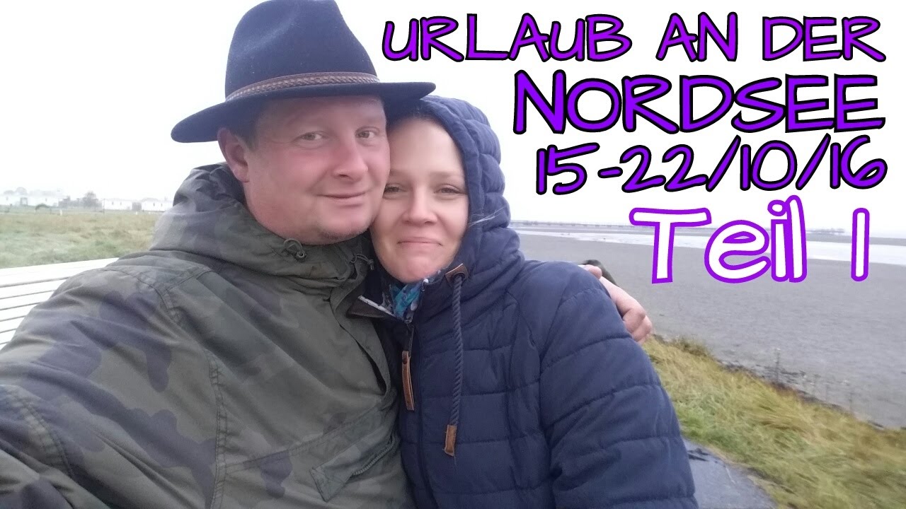 ✔URLAUB a.d. NORDSEE #1 (Anreise, Einzug u. 1. Spaziergang am Meer) Butjadingen  / Burhave