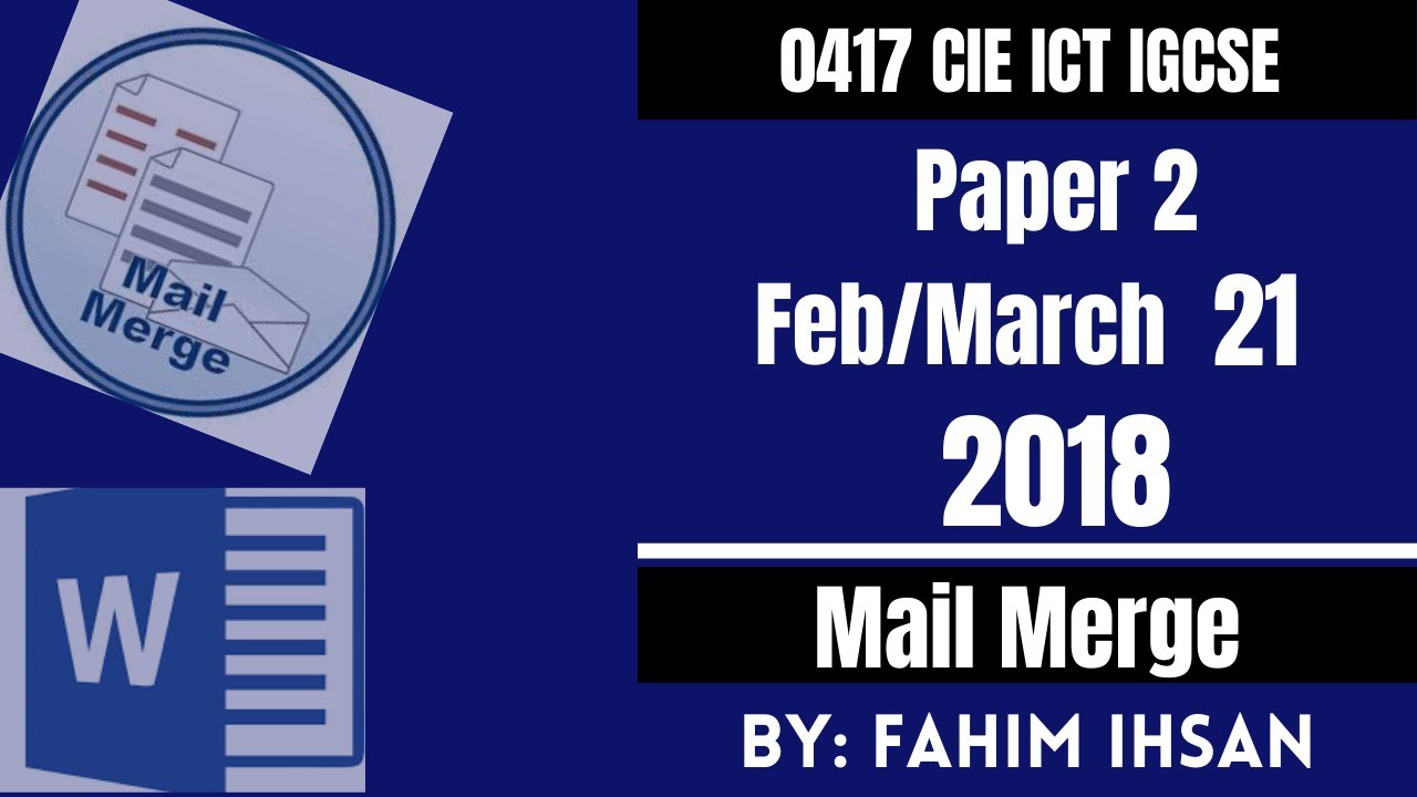 IGCSE ICT 0417/P2 2018 Feb - March (Mail Merge)