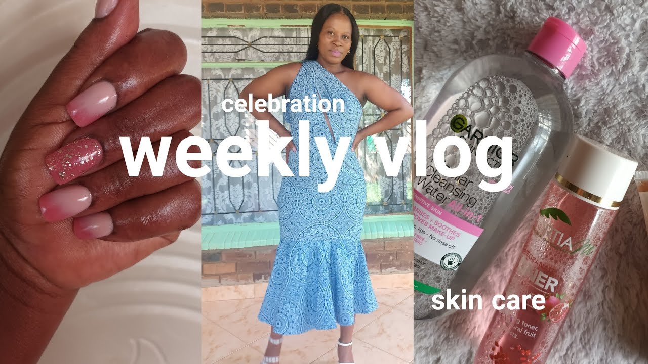 weekly vlog:New nail 💅 /skin care products /celebrations #southafricanyoutuber @violetmakhafola