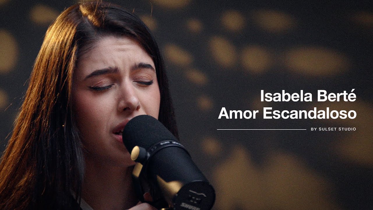 Isabela Berté - Amor Escandaloso | SULSET