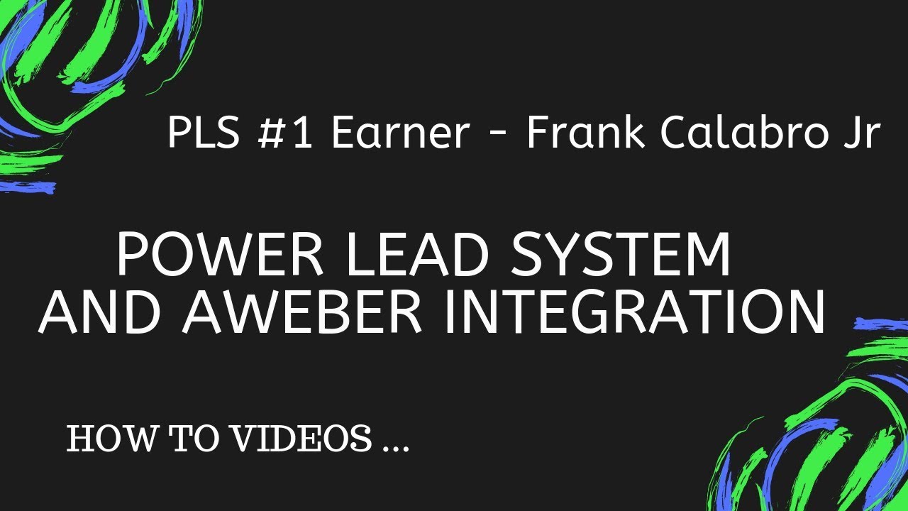 Power Lead System and AWeber Integration &ndash; Frank Calabro Jr