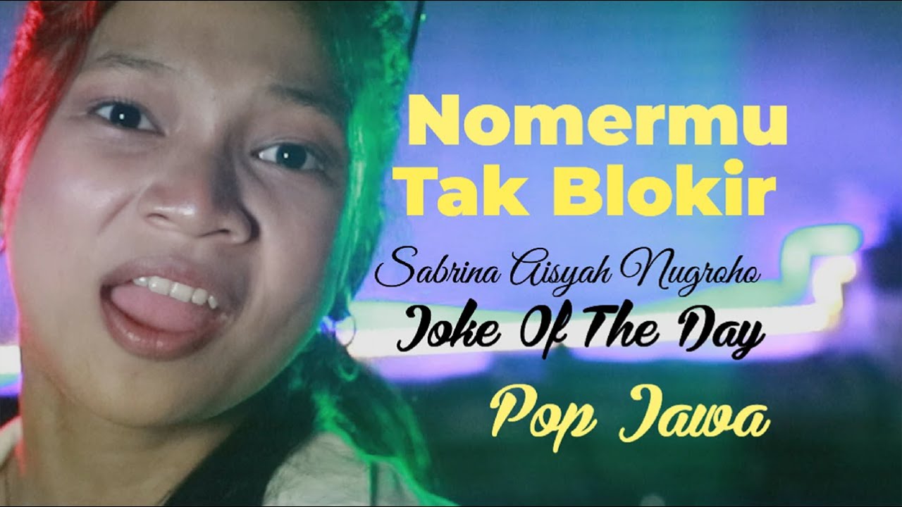 Nomermu Tak Blokir - Sabrina Aisyah Nugroho (Official Video)