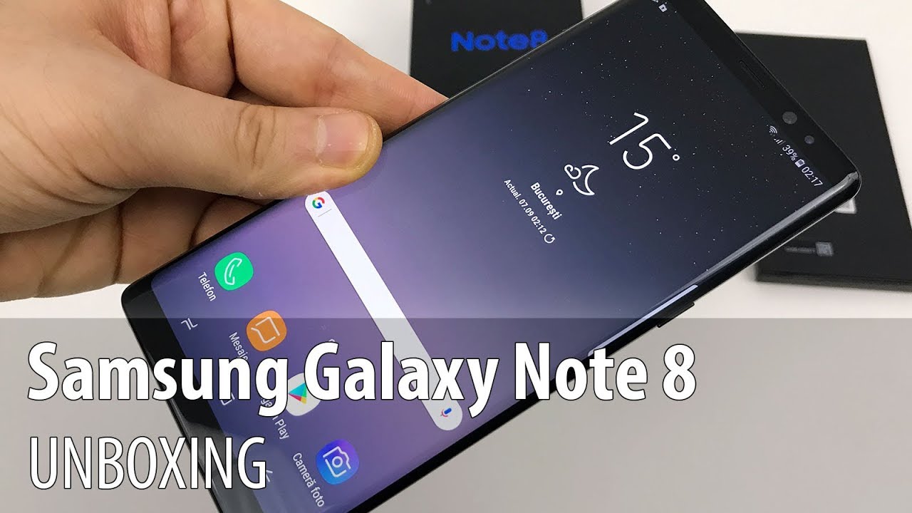 Samsung Galaxy Note 8 Unboxing în Limba Română