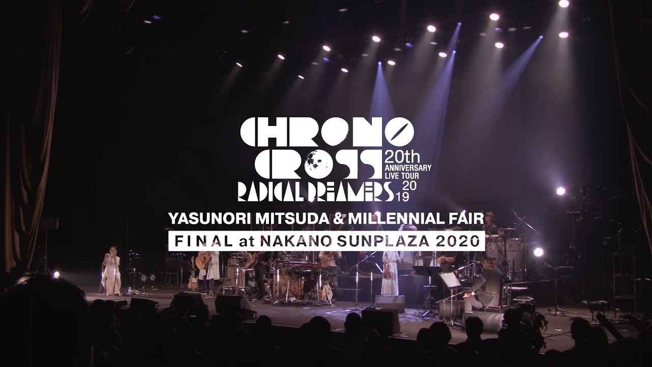 CHRONO CROSS 20th Anniversary Live Tour 2019「マブーレ」(LIVE Blu-ray Video Clip)