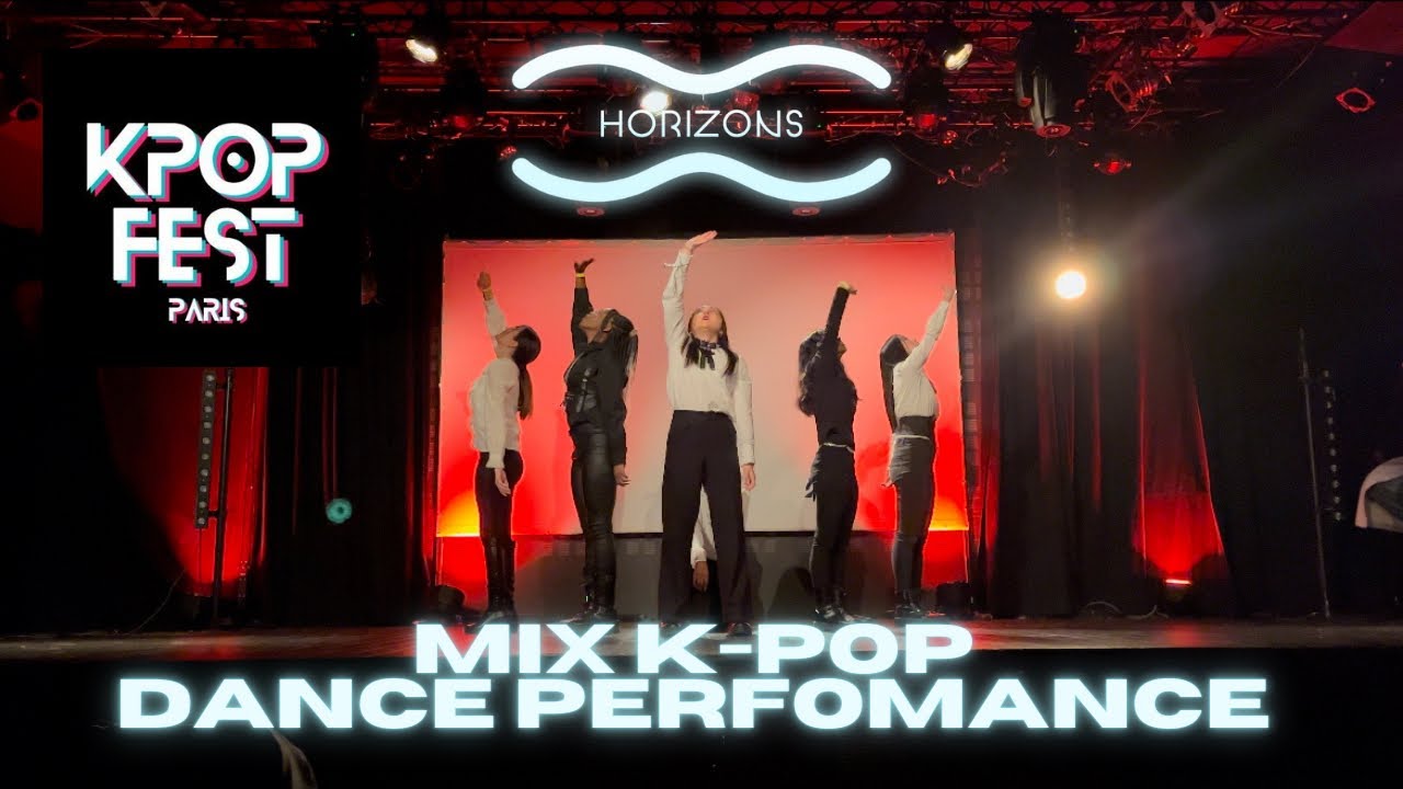 [KPOP ON STAGE] K-POP FEST PERFORMANCE IN PARIS MIX |Horizons On Stage