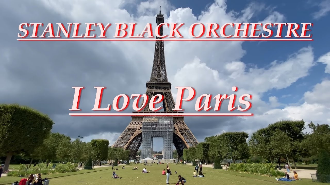 STANLEY BLACK & HIS ORCHESTRE     I LOVE PARIS