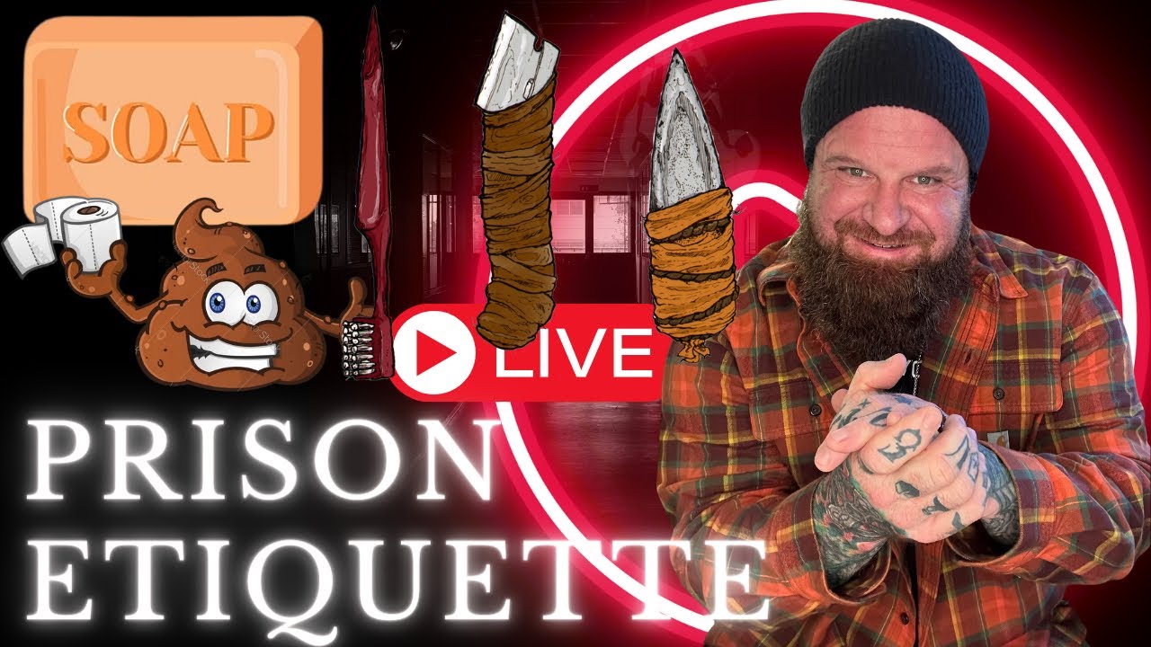 SURVIVING PRISON ETIQUETTE